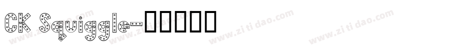 CK Squiggle字体转换